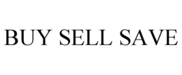 BUY SELL SAVE trademark