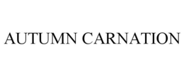 AUTUMN CARNATION trademark