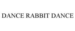 DANCE RABBIT DANCE trademark