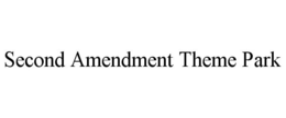 SECOND AMENDMENT THEME PARK trademark