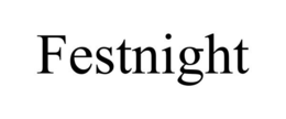 FESTNIGHT trademark