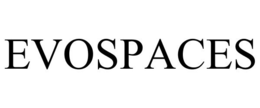 EVOSPACES trademark
