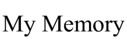 MY MEMORY trademark