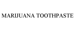 MARIJUANA TOOTHPASTE trademark