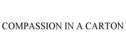 COMPASSION IN A CARTON trademark