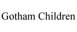 GOTHAM CHILDREN trademark