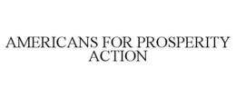 AMERICANS FOR PROSPERITY ACTION trademark