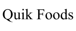 QUIK FOODS trademark