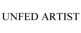 UNFED ARTIST trademark
