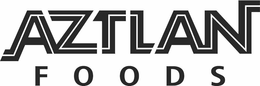 AZTLAN FOODS trademark
