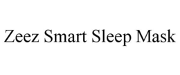 ZEEZ SMART SLEEP MASK trademark