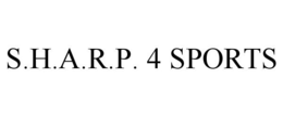 S.H.A.R.P. 4 SPORTS trademark