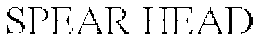 SPEAR HEAD trademark