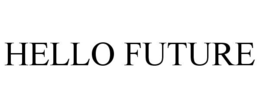 HELLO FUTURE trademark