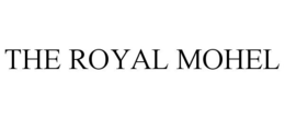THE ROYAL MOHEL trademark