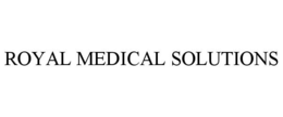 ROYAL MEDICAL SOLUTIONS trademark
