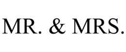 MR. & MRS. trademark