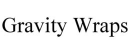 GRAVITY WRAPS trademark