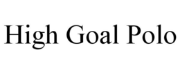 HIGH GOAL POLO trademark