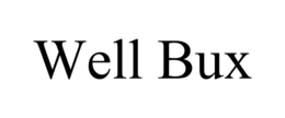 WELL BUX trademark