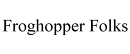 FROGHOPPER FOLKS trademark