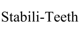 STABILI-TEETH trademark