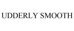 UDDERLY SMOOTH trademark