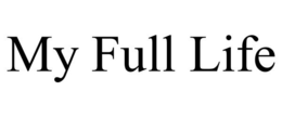 MY FULL LIFE trademark