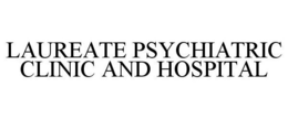 LAUREATE PSYCHIATRIC CLINIC AND HOSPITAL trademark