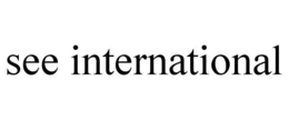 SEE INTERNATIONAL trademark
