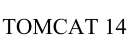 TOMCAT 14 trademark