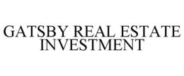 GATSBY REAL ESTATE INVESTMENT trademark