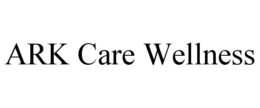 ARK CARE WELLNESS trademark