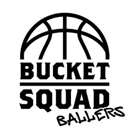 BUCKET SQUAD BALLERS trademark