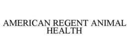 AMERICAN REGENT ANIMAL HEALTH trademark