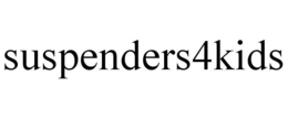 SUSPENDERS4KIDS trademark