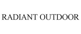RADIANT OUTDOOR trademark