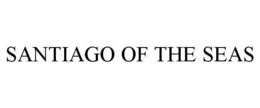 SANTIAGO OF THE SEAS trademark