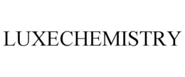LUXECHEMISTRY trademark