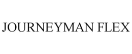 JOURNEYMAN FLEX trademark