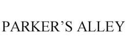 PARKER'S ALLEY trademark