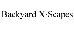 BACKYARD X·SCAPES trademark