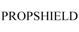 PROPSHIELD trademark