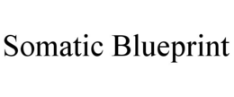 SOMATIC BLUEPRINT trademark