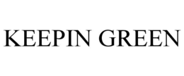 KEEPIN GREEN trademark