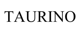 TAURINO trademark
