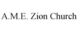 A.M.E. ZION CHURCH trademark