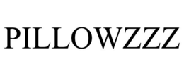PILLOWZZZ trademark