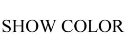 SHOW COLOR trademark