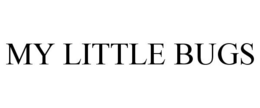 MY LITTLE BUGS trademark